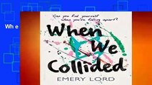 When We Collided