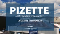 Pizette, métallerie et ferronnerie à Chartres.