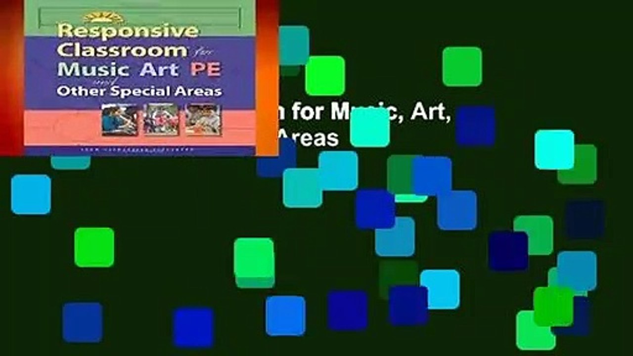 Responsive Classroom for Music, Art, Pe, and Other Special Areas