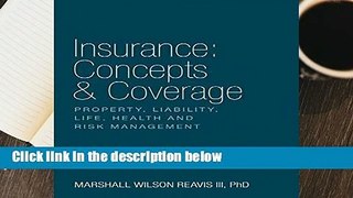 Insurance: Concepts   Coverage