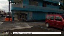 Vols en série à Raiatea