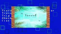 Travel Planner: Watercolor Travelling by Plane Trip Planner Itinerary Checklists Packing list