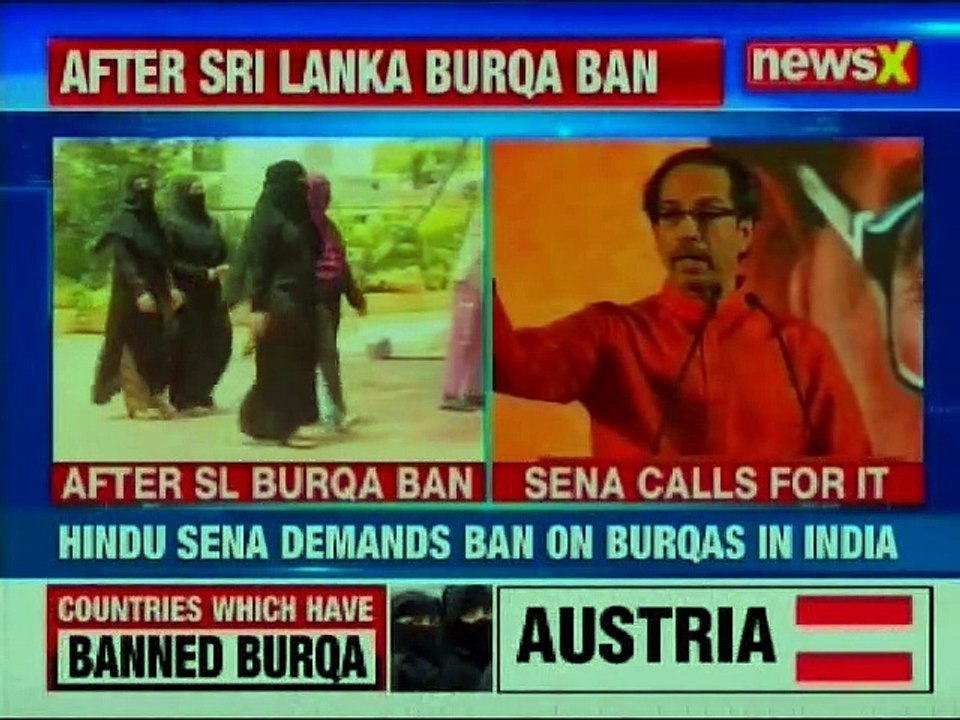 Ally Sena on Shiv Sena's demand to Ban Burqa in India following Burqa Ban in Sri Lanka