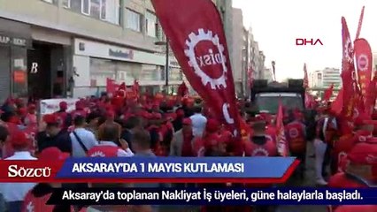 Aksaray'da 1 Mayıs kutlaması