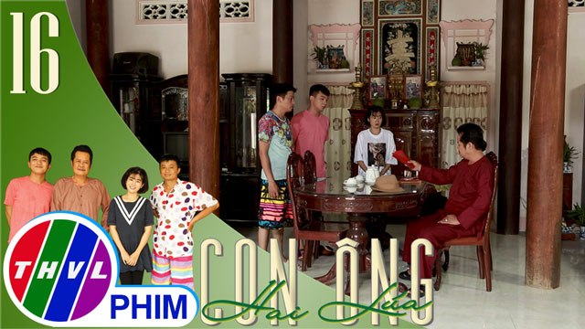 THVL | Con ông Hai Lúa - Tập 16[1]: Ông Hai Lúa phân công các thành viên trong gia đình dự tiệc cưới