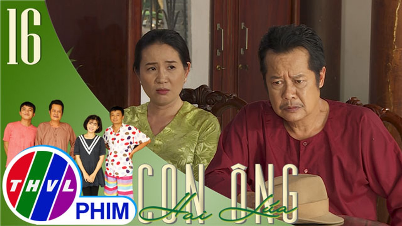 THVL | Con ông Hai Lúa - Tập 16[2]: Ông Hai Lúa bực mình khi biết vợ không cho tiền con cái