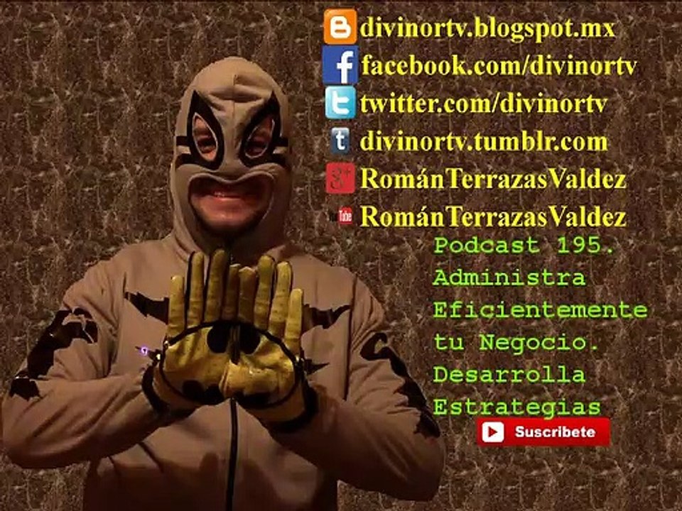 Podcast 195. Administra Eficientemente tu Negocio. Desarrolla Estrategias