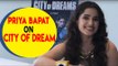 Exclusive: Priya Bapat talks on her new web series City Of Dreams