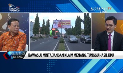 Dialog: Membahas Imbauan Bawaslu Untuk Jangan Klaim Kemenangan