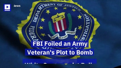 FBI Foiled an Army Veteran's Plot to Bomb White Supremacist Rally