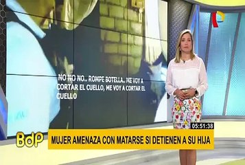 Trujillo: madre amenaza con matarse si arrestan a su hija
