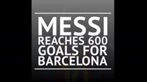BREAKING: Messi scores 600th Barcelona goal in win over Liverpool