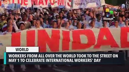 Workers Worldwide Took To The Streets On May 1