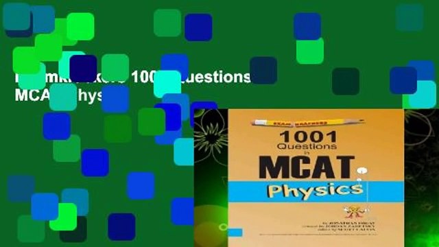 Examkrackers 1001 Questions in MCAT Physics