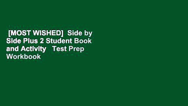 [MOST WISHED] Side by Side Plus 2 Student Book and Activity Test Prep Workbook 2 by Steven J