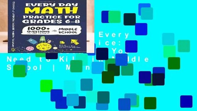 Full E-book Every Day Math Practice: 1000+ Questions You Need to Kill in Middle School | Math