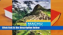 Full version  Moon Machu Picchu: With Lima, Cusco & the Inca Trail Complete