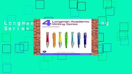 Longman Academic Writing Series 4: Essays