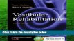 Vestibular Rehabilitation (Contemporary Perspectives in Rehabilitation)