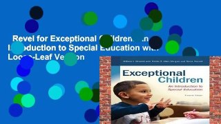 Revel for Exceptional Children: An Introduction to Special Education with Loose-Leaf Version
