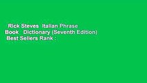 Rick Steves  Italian Phrase Book   Dictionary (Seventh Edition)  Best Sellers Rank : #1