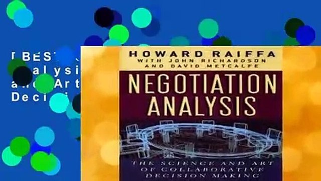 [BEST SELLING] Negotiation Analysis: The Science and Art of Collaborative Decision Making by