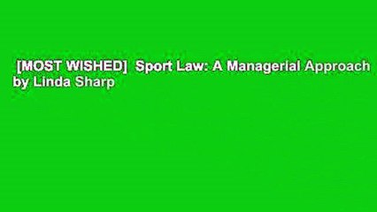 [MOST WISHED]  Sport Law: A Managerial Approach by Linda Sharp