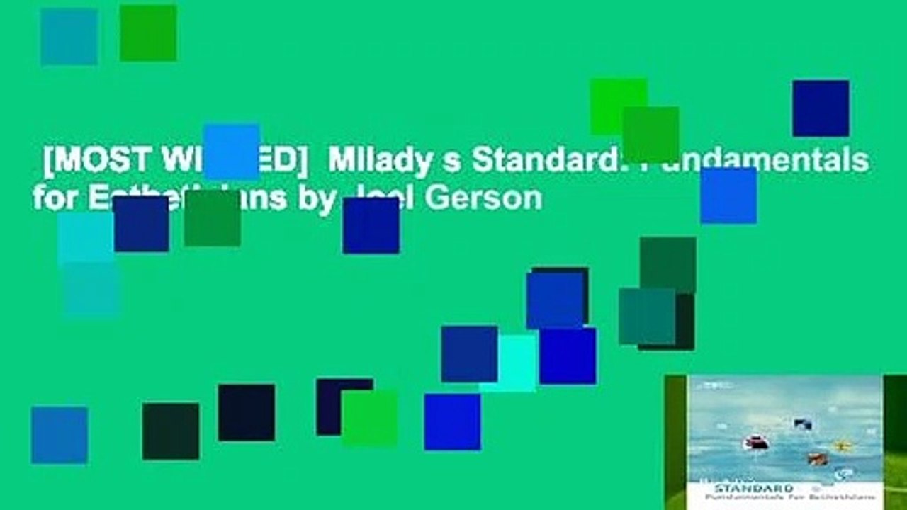 [MOST WISHED]  Milady s Standard: Fundamentals for Estheticians by Joel Gerson