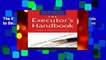 The Executor s Handbook: A Step-by-Step Guide to Settling an Estate for Personal Representatives,