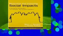 MEASURING AND IMPROVING SOCIAL IMPACTS