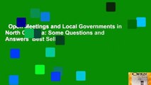 Open Meetings and Local Governments in North Carolina: Some Questions and Answers  Best Sellers