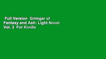 Full Version  Grimgar of Fantasy and Ash: Light Novel Vol. 3  For Kindle