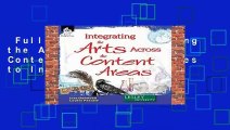 Full E-book  Integrating the Arts Across the Content Areas (Strategies to Integrate the Arts)