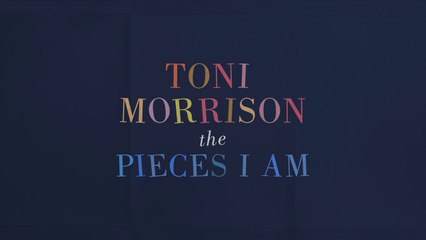 TONI MORRISON THE PIECES I AM (2019) Trailers - HD