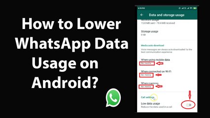 How to Lower WhatsApp Data Usage on Android?
