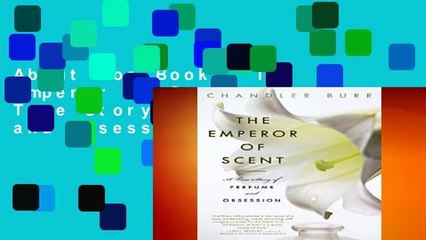 About For Books  The Emperor of Scent: A True Story of Perfume and Obsession  Review
