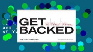 Get Backed: Craft Your Story, Build the Perfect Pitch Deck, and Launch the Venture of Your