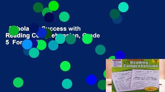 Scholastic Success with Reading Comprehension, Grade 5 For Kindle