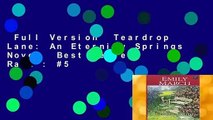 Full Version  Teardrop Lane: An Eternity Springs Novel  Best Sellers Rank : #5