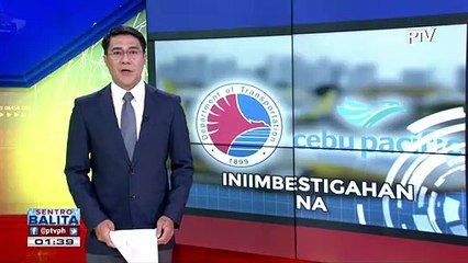 DOTr, iniimbestigahan ang flight cancellation ng Cebu Pacific