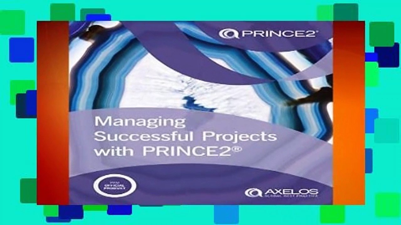 Managing successful projects with PRINCE2 For Kindle - video Dailymotion
