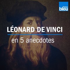500e anniversaire de la mort de Léonard de Vinci
