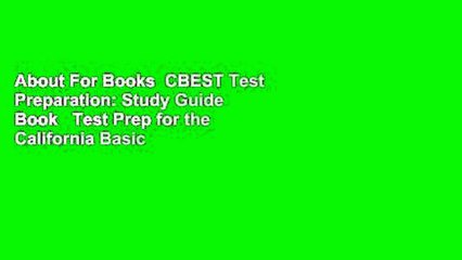 About For Books  CBEST Test Preparation: Study Guide Book   Test Prep for the California Basic