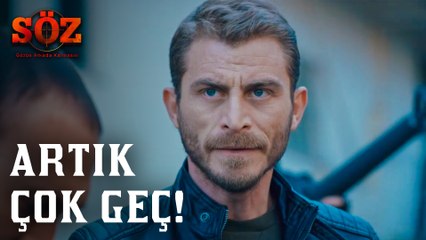 Söz | 80.Bölüm - Artık Çok Geç
