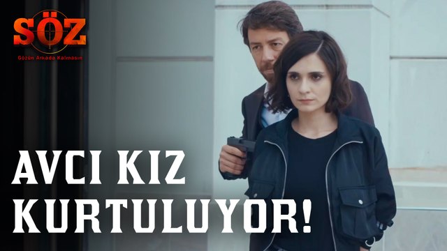 Söz | 80.Bölüm - Avcı Kız Kurtuluyor