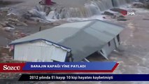 Adana'da baraj kapağı yine patladı: 1 ölü, 3 yaralı