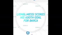 Socialeyesed - Messi reaches 600 Barca goals with sumptuous free-kick