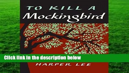 To Kill a Mockingbird  For Kindle
