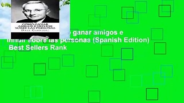 Full version Como ganar amigos e influir sobre las personas (Spanish Edition) Best Sellers Rank