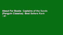 About For Books  Captains of the Sands (Penguin Classics)  Best Sellers Rank : #1